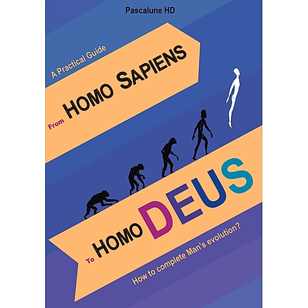 From Homo Sapiens to Homo Deus, Pascalune Hd