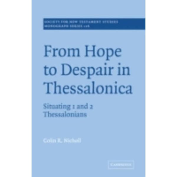 From Hope to Despair in Thessalonica, Colin R. Nicholl