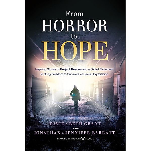 From Horror to Hope, David Grant