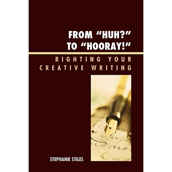 From 'Huh?' to 'Hurray!', Stephanie Stiles
