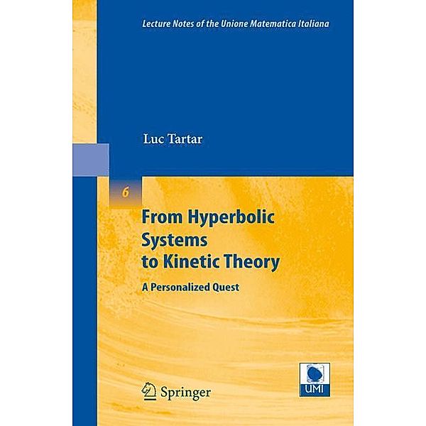 From Hyperbolic Systems to Kinetic Theory, Luc Tartar