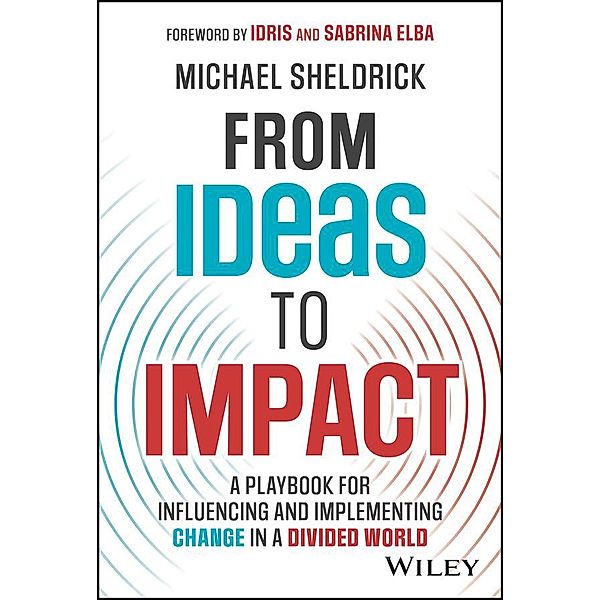 From Ideas to Impact, Michael Sheldrick