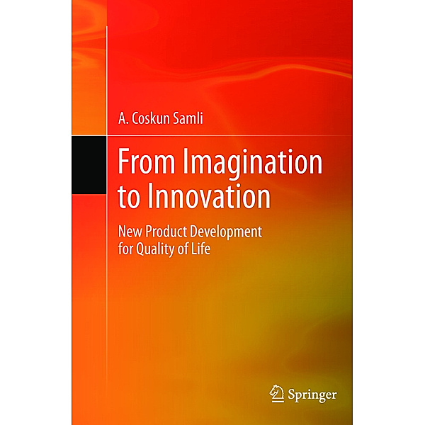 From Imagination to Innovation, A. Coskun Samli