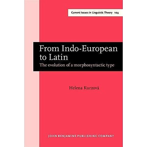 From Indo-European to Latin, Helena Kurzova