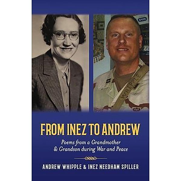 From Inez to Andrew, Andrew Whipple, Inez Needham Spiller