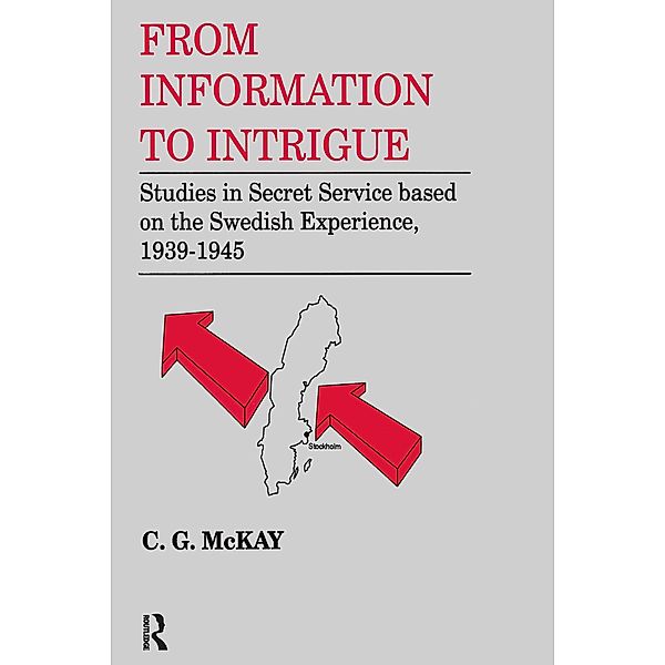 From Information to Intrigue, C. G. McKay
