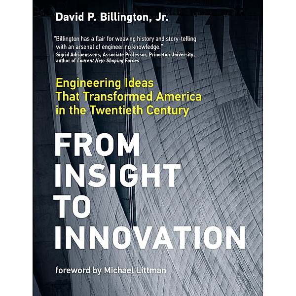From Insight to Innovation, David P. Billington