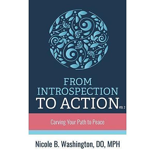 ¿¿From Introspection to Action / Purposely Created Publishing Group, Nicole Washington