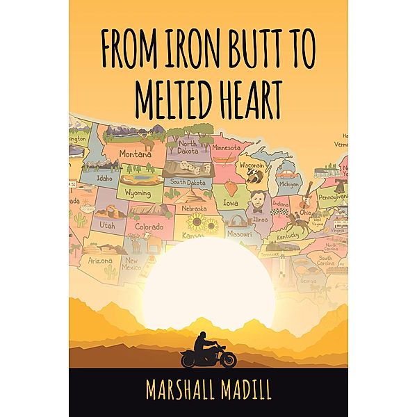 From Iron Butt to Melted Heart, Marshall Madill