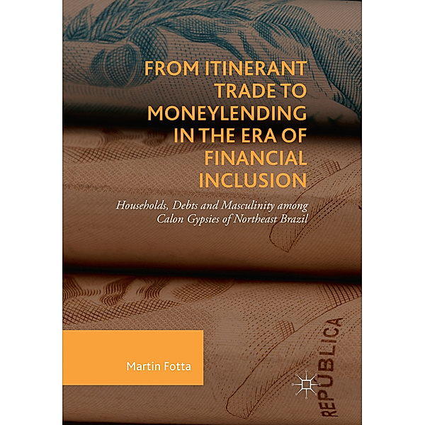 From Itinerant Trade to Moneylending in the Era of Financial Inclusion, Martin Fotta