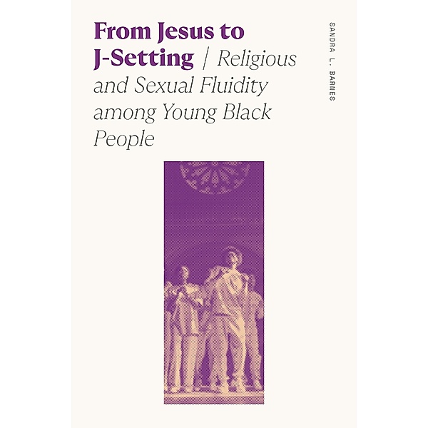 From Jesus to J-Setting / Sociology of Race and Ethnicity, Sandra Lynn Barnes