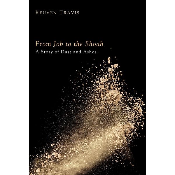 From Job to the Shoah, Reuven Travis