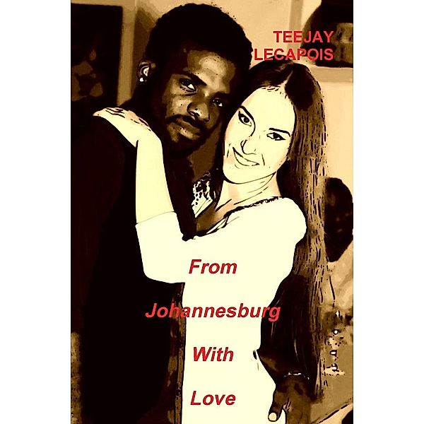 From Johannesburg with Love, Teejay Lecapois