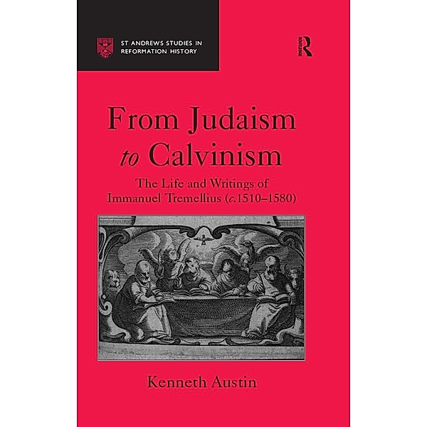 From Judaism to Calvinism, Kenneth Austin