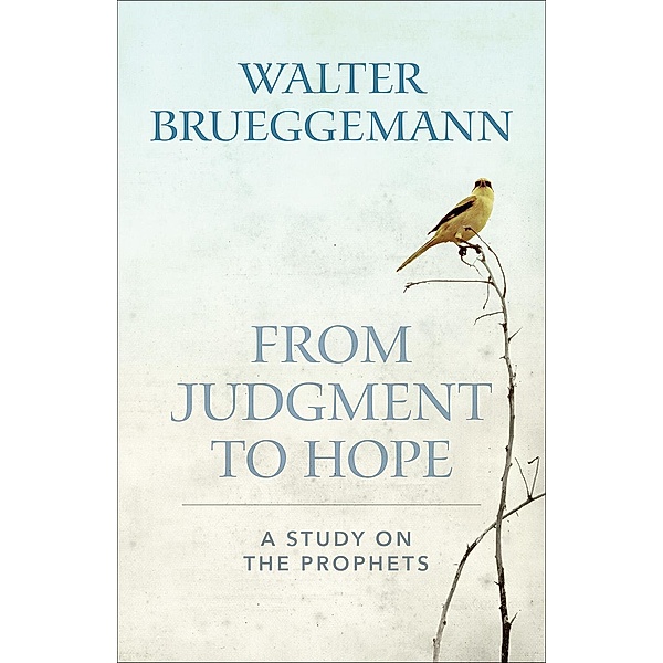 From Judgment to Hope, Walter Brueggemann