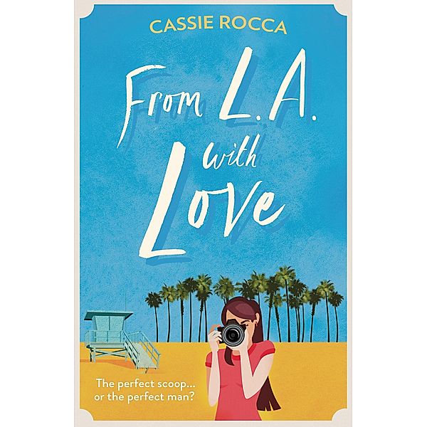 From L.A. with Love, Cassie Rocca