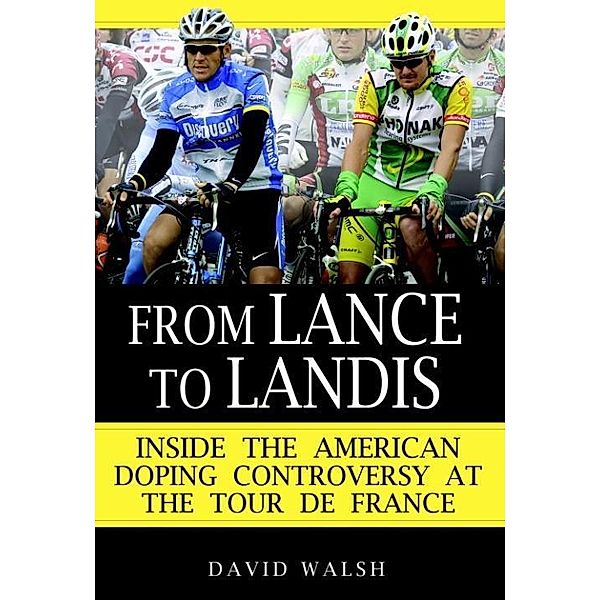 From Lance to Landis, David Walsh