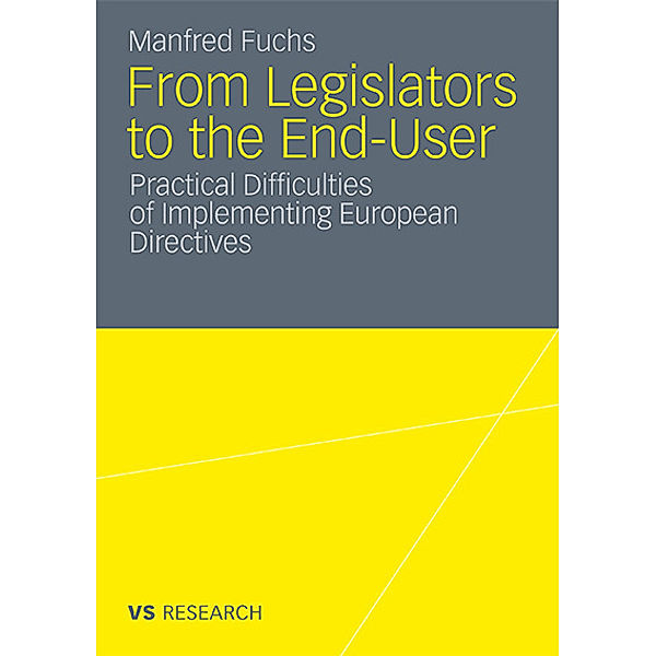 From Legislators to the End-User, Manfred Fuchs