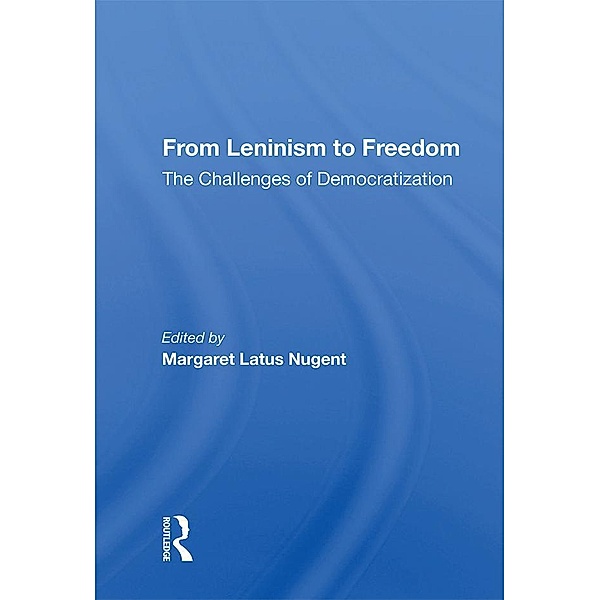 From Leninism To Freedom, Margaret Latus Nugent