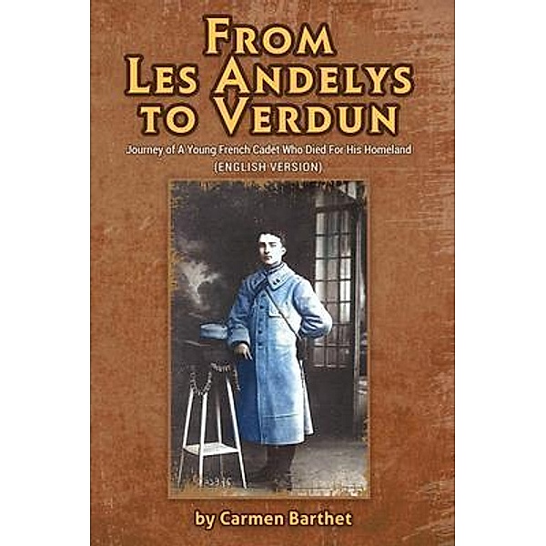 From Les Andelys To Verdun, Carmen Barthet