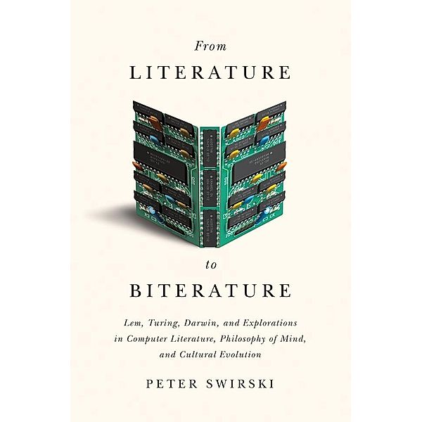 From Literature to Biterature, Peter Swirski