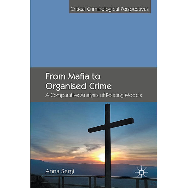 From Mafia to Organised Crime, Anne Sergi