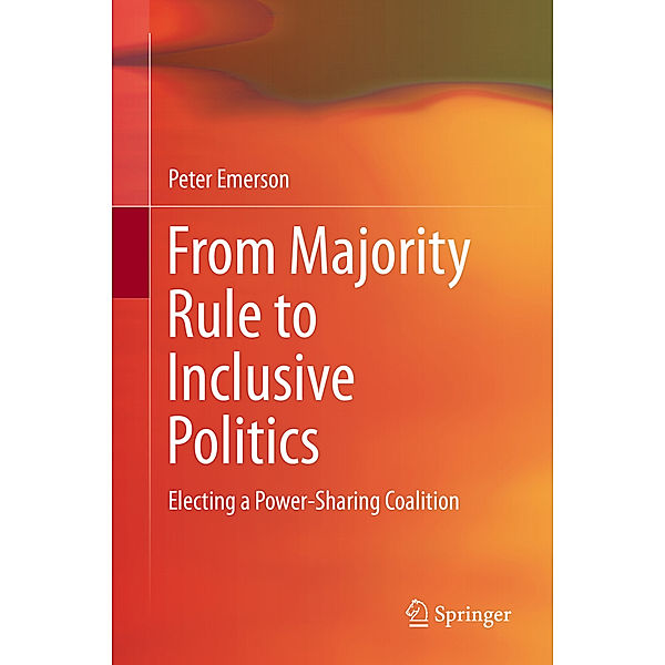 From Majority Rule to Inclusive Politics, Peter Emerson