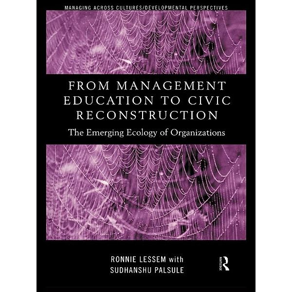 From Management Education to Civic Reconstruction, Sudhanshu Palsule, Ronnie Lessem