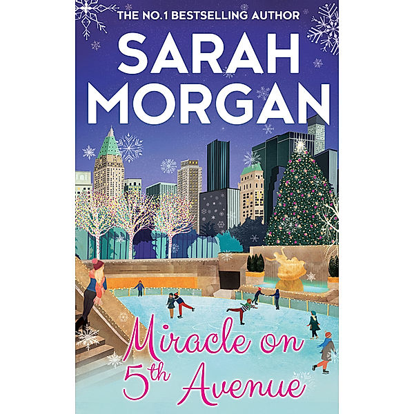 From Manhattan with Love / Book 3 / Miracle On 5th Avenue, Sarah Morgan