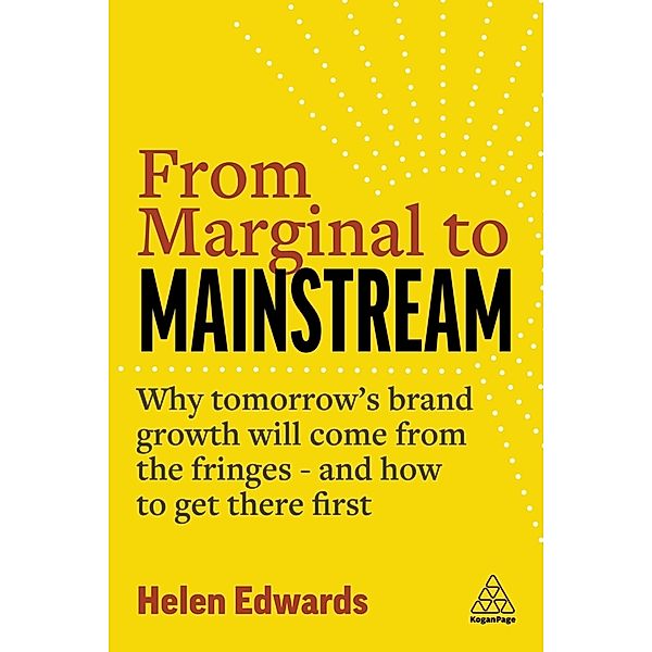 From Marginal to Mainstream, Helen Edwards