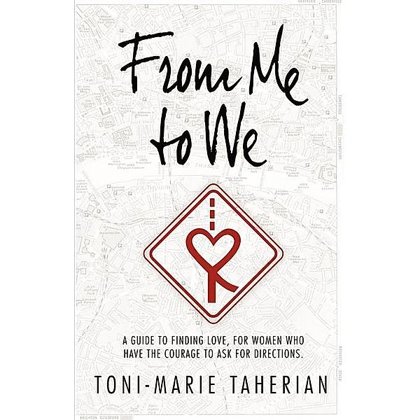 From Me To We / FastPencil, Toni-Marie Taherian