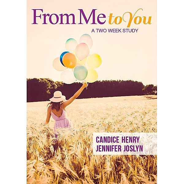 From Me to You / eBookIt.com, Candice Henry, Jennifer Joslyn