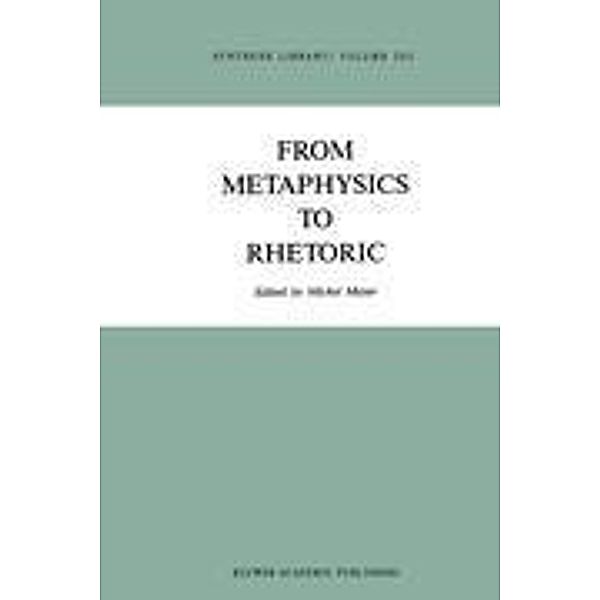 From Metaphysics to Rhetoric