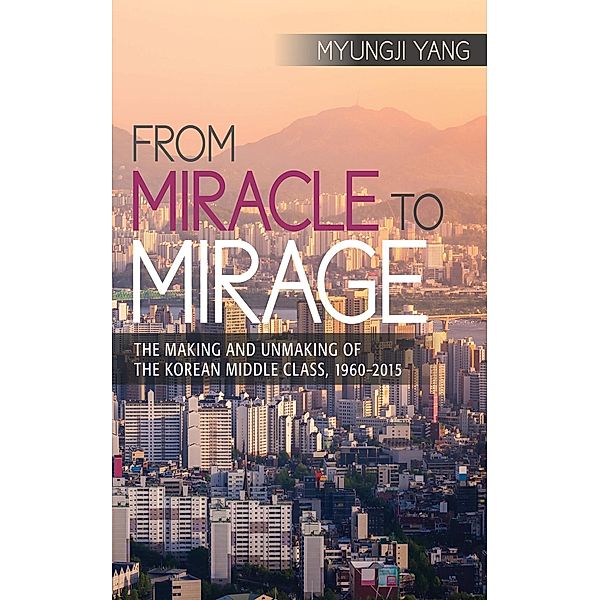 From Miracle to Mirage, Myungji Yang