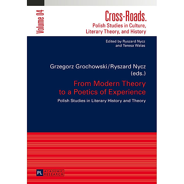 From Modern Theory to a Poetics of Experience / Cross-Roads Bd.4