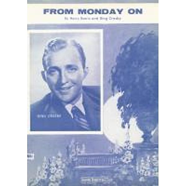 From Monday On, Harry Barris, Bing Crosby