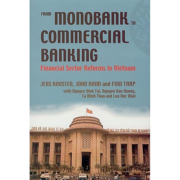 From Monobank to Commercial Banking, Jens Kovsted, John Rand, Finn Tarp