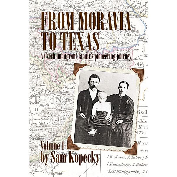 From Moravia to Texas, Sam Kopecky