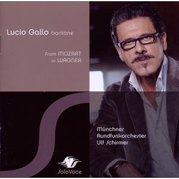 From Mozart To Wagner, Lucio Gallo