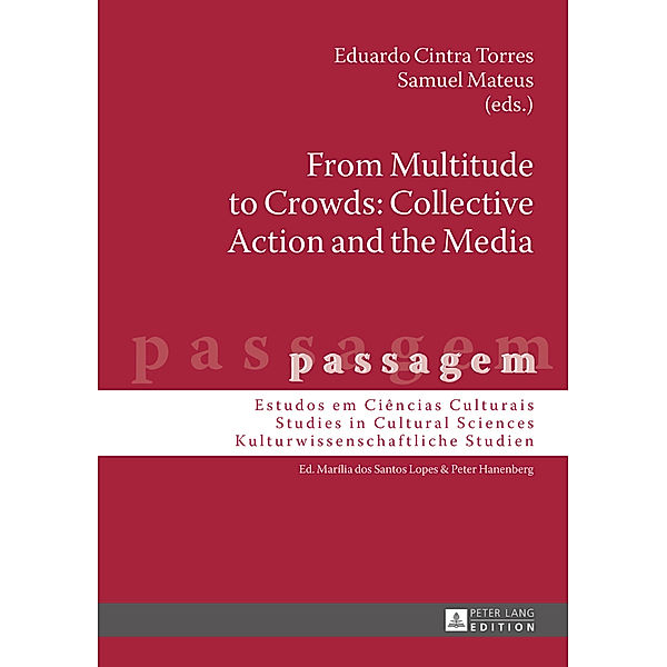 From Multitude to Crowds: Collective Action and the Media