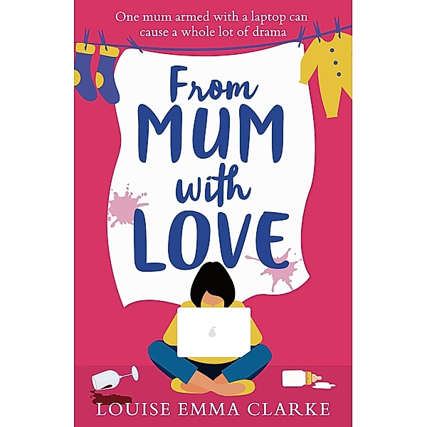 From Mum With Love, Louise Emma Clarke