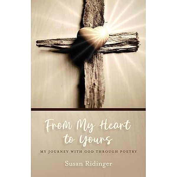 From My Heart to Yours, Susan Ridinger