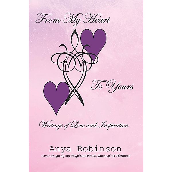 From My Heart to Yours, Anya Robinson