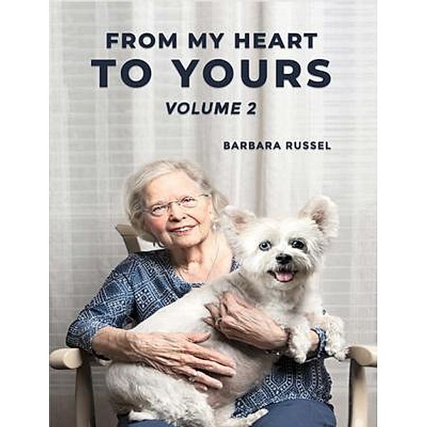 FROM MY HEART TO YOURS, Barbara Russell