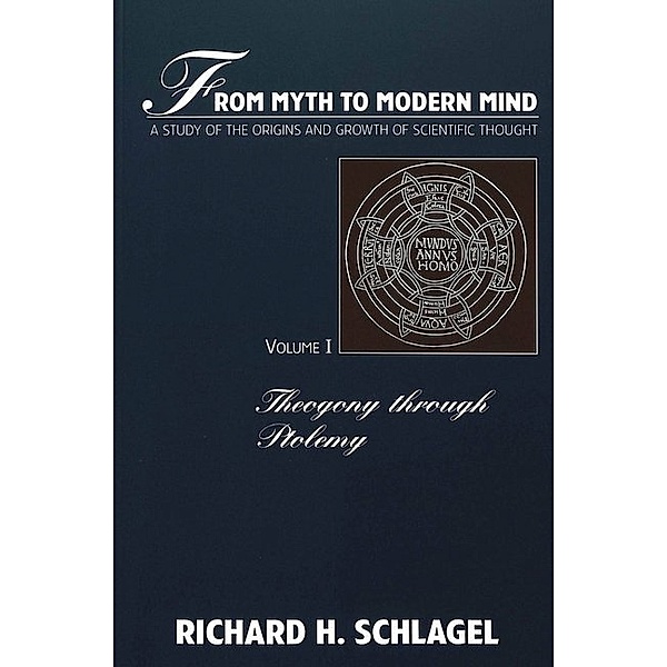 From Myth to Modern Mind, Richard H. Schlagel