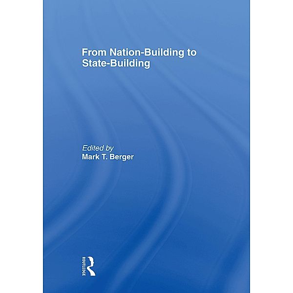 From Nation-Building to State-Building