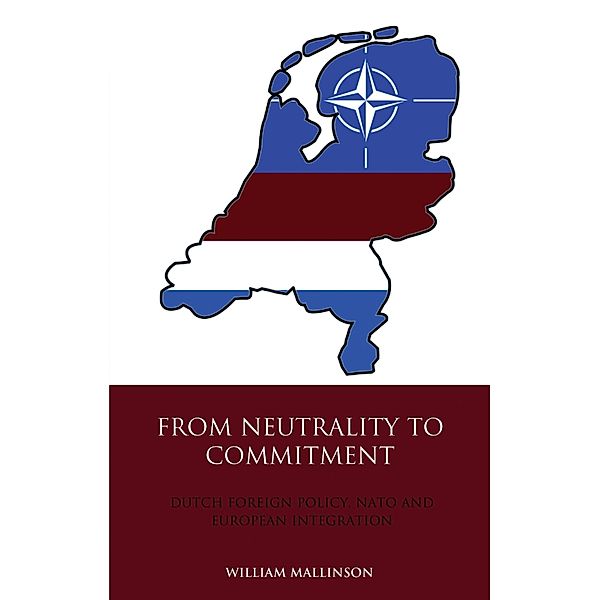 From Neutrality to Commitment, William Mallinson