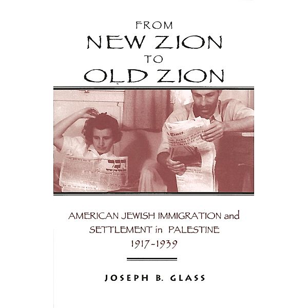 From New Zion to Old Zion, Joseph B. Glass
