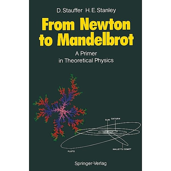 From Newton to Mandelbrot, Dietrich Stauffer, H. Eugene Stanley