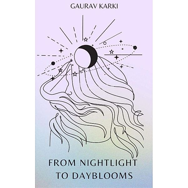 From Nightlight To Day Blooms, Priun Publication, Gaurav Karki